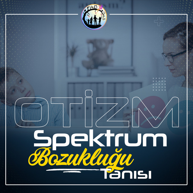 Otizm Tanısı Nasıl Konulur